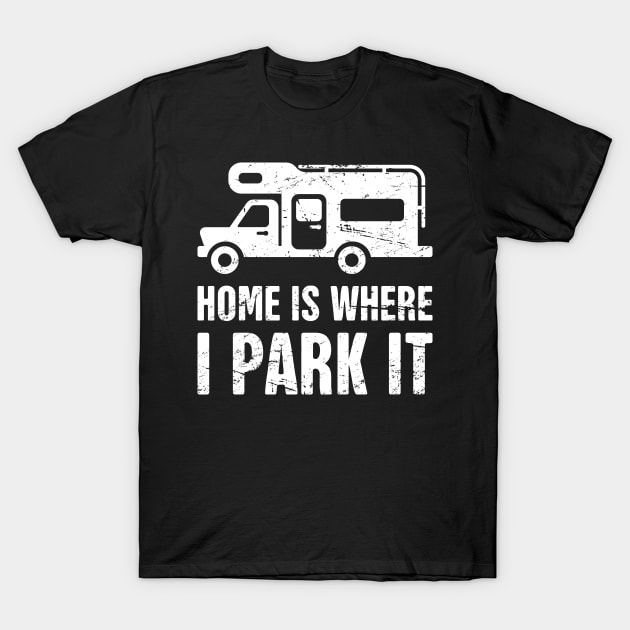 Funny RV Camper Design T-Shirt by MeatMan